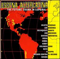 Escena Alterlatina: The Future Sound in Espanol von Various Artists