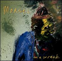 I'm a Wreck von Morsel