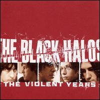 Violent Years [Sub Pop] von The Black Halos