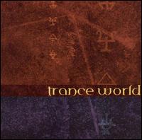 Trance World von Earth Trybe