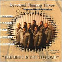 Best Is Yet to Come von Rev. Fleming Tarver