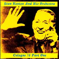 Cologne Concert, Vol. 1 von Stan Kenton