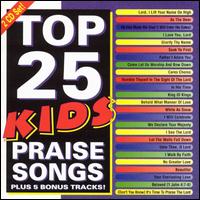 Top 25 Kids Praise Songs von Various Artists