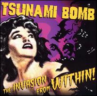 Invasion from Within von Tsunami Bomb