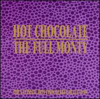 Full Monty von Hot Chocolate