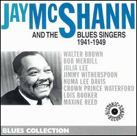 Jay McShann and the Blues Singers: 1941-1949 von Jay McShann