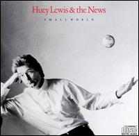 Small World von Huey Lewis