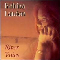 River Voice von Katrina Landon