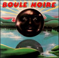 Boule Noire von Boule Noire