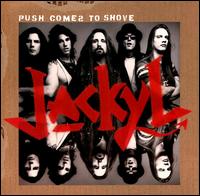 Push Comes to Shove von Jackyl