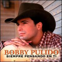 Siempre Pensando en Ti von Bobby Pulido