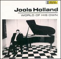 World of His Own von Jools Holland