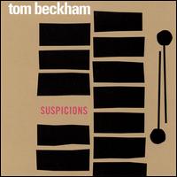 Suspicions von Tom Beckham