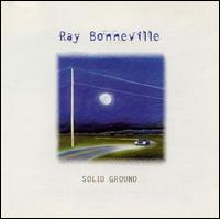 Solid Ground von Ray Bonneville