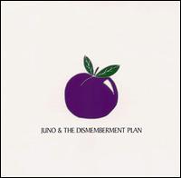 Dismemberment Plan/Juno von Juno