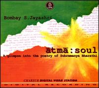 Atma: Soul von Bombay S. Jayashri