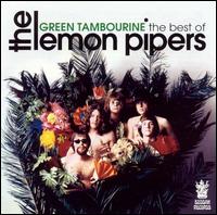 Best of the Lemon Pipers: Green Tambourine von The Lemon Pipers