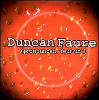 Pronounced Four Uh von Duncan Faure