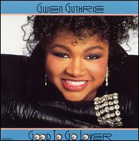 Good to Go Lover von Gwen Guthrie