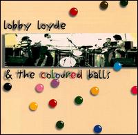 Lobby Loyde and the Coloured Balls von Lobby Loyde