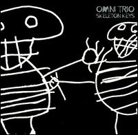 Skeleton Keys von Omni Trio