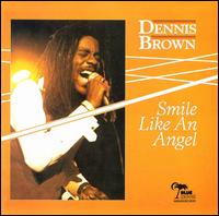 Smile Like an Angel von Dennis Brown