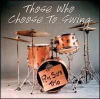 Those Who Choose to Swing von Pete Siers