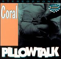 Pillow Talk von Coral