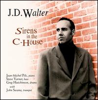 Sirens in the C-House von J.D. Walter