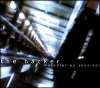 Melodies en Sous-Sol von The Hacker