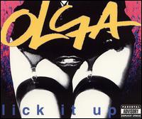 Lick It Up von Olga