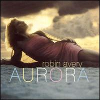 Aurora von Robin Avery