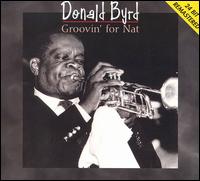 Groovin' for Nat von Donald Byrd