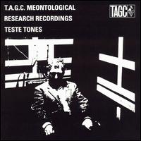 Meontological Research Recordings: Teste Tones von T.A.G.C.