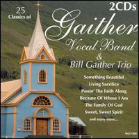 Gaither Vocal Band & The Bill Gaither Trio von Gaither Vocal Band