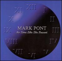 No Time Like the Present von Mark Pont