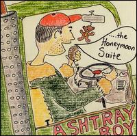 Honeymoon Suite von Ashtray Boy