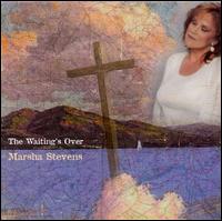 Waiting's Over von Marsha Stevens