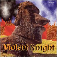 Violent Knight von Violent Knight