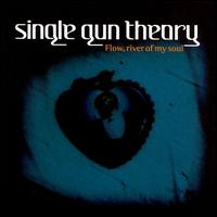 Flow, River of My Soul von Single Gun Theory