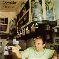 Ohla Ze von Osvaldo Pereira