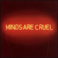 Minds Are Cruel von Marion