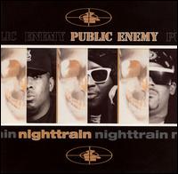 Nighttrain [Single] von Public Enemy