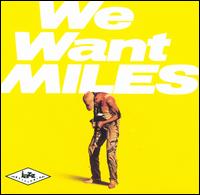 We Want Miles von Miles Davis