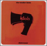 Distressor von Tender Idols