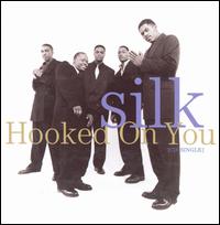 Hooked on You [#1] von Silk