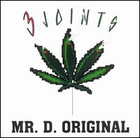 3 Joints von Mr. D. Original