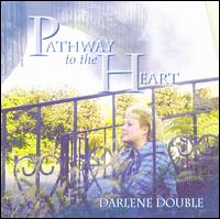 Pathway to the Heart von Darlene Double