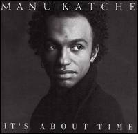 It's About Time von Manu Katché