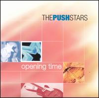 Opening Time von The Push Stars